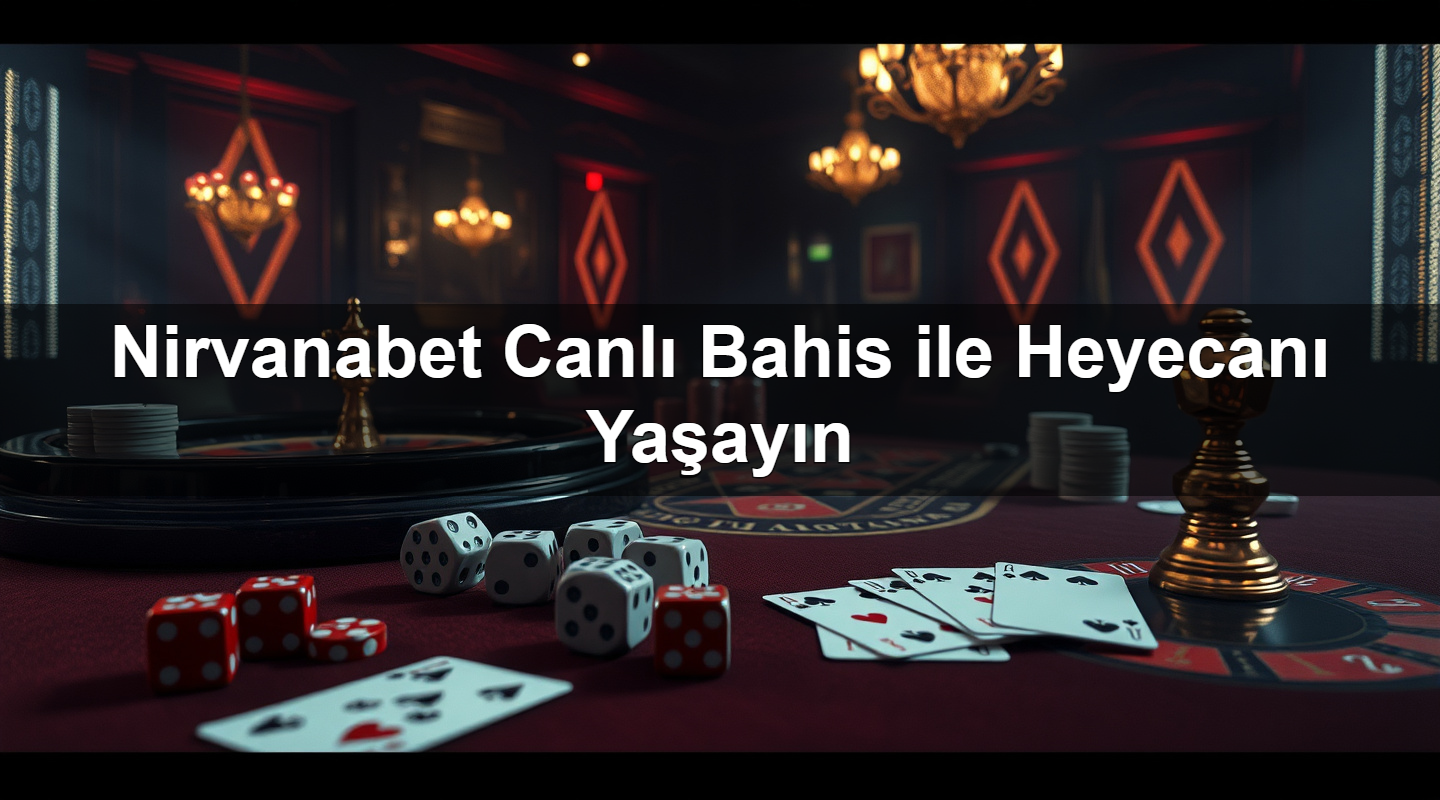 nirvanabet canl bahis ile heyecan ya ay n 1783626606921